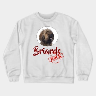Briards Rock! Crewneck Sweatshirt